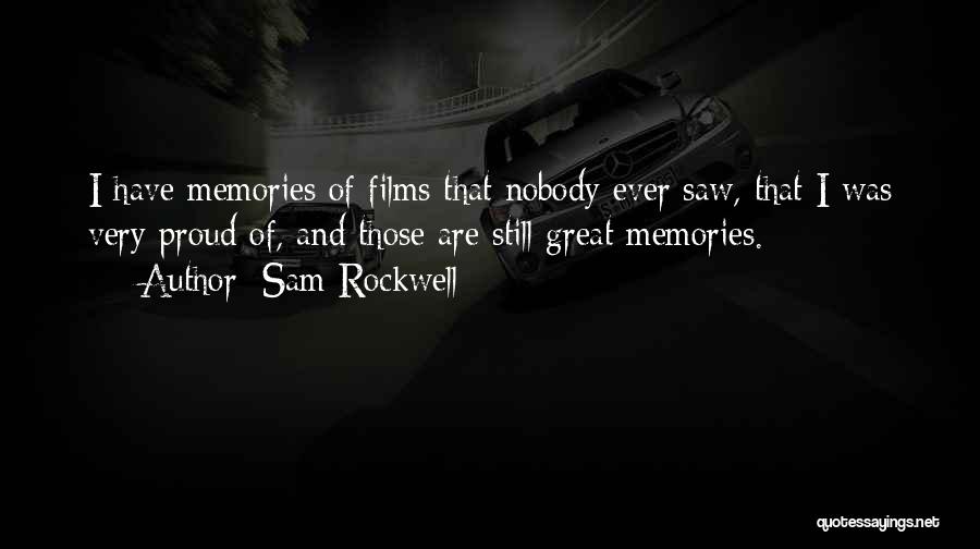 Great Films Quotes By Sam Rockwell