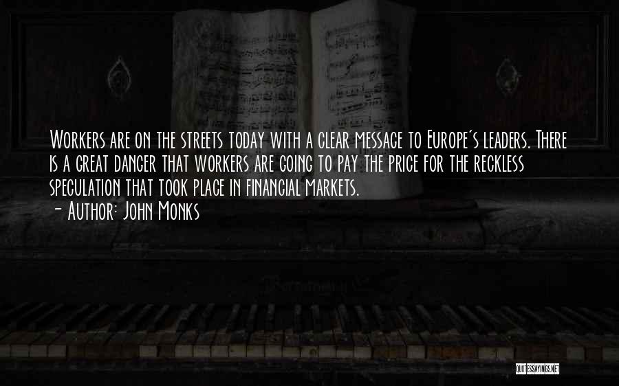 Great Financial Quotes By John Monks