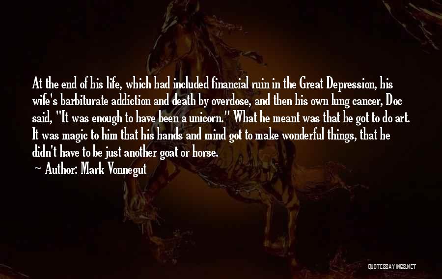 Great Financial Quotes By Mark Vonnegut