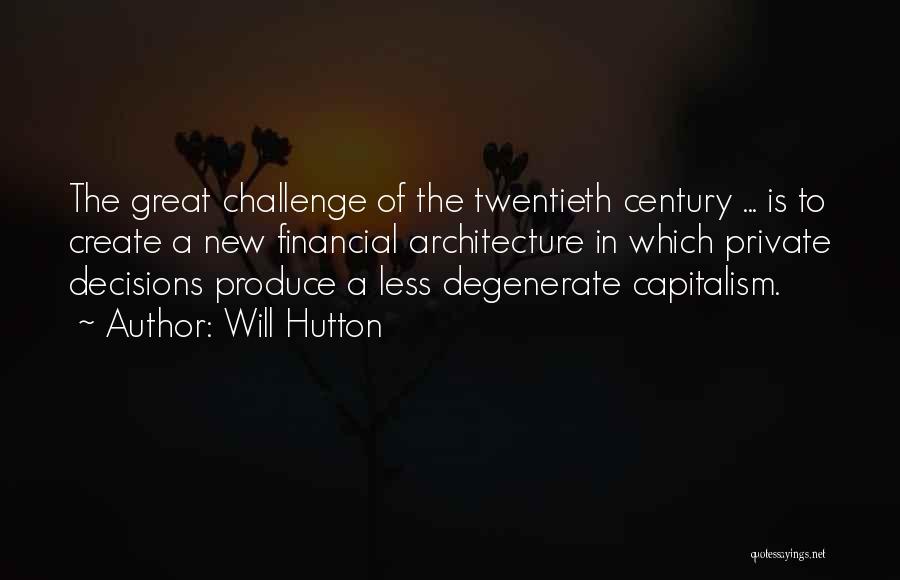 Great Financial Quotes By Will Hutton