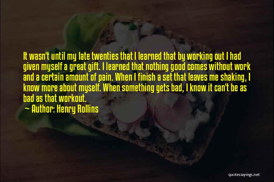 Great Finish Quotes By Henry Rollins