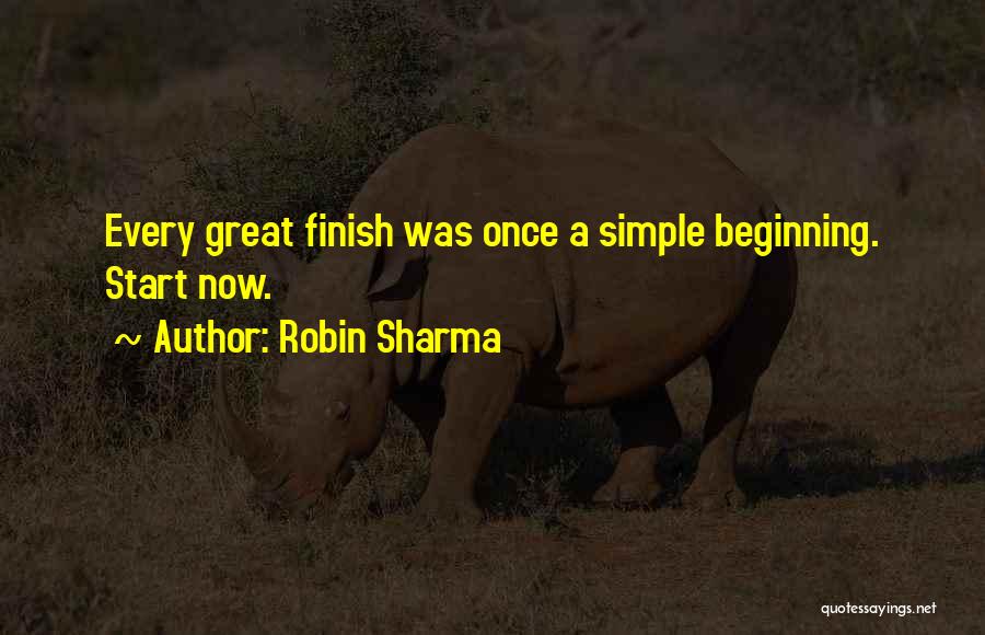 Great Finish Quotes By Robin Sharma