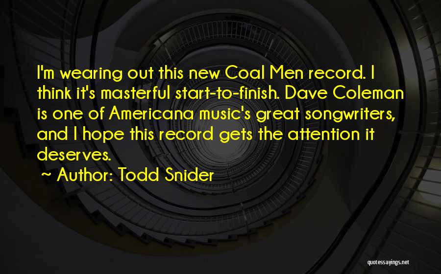 Great Finish Quotes By Todd Snider