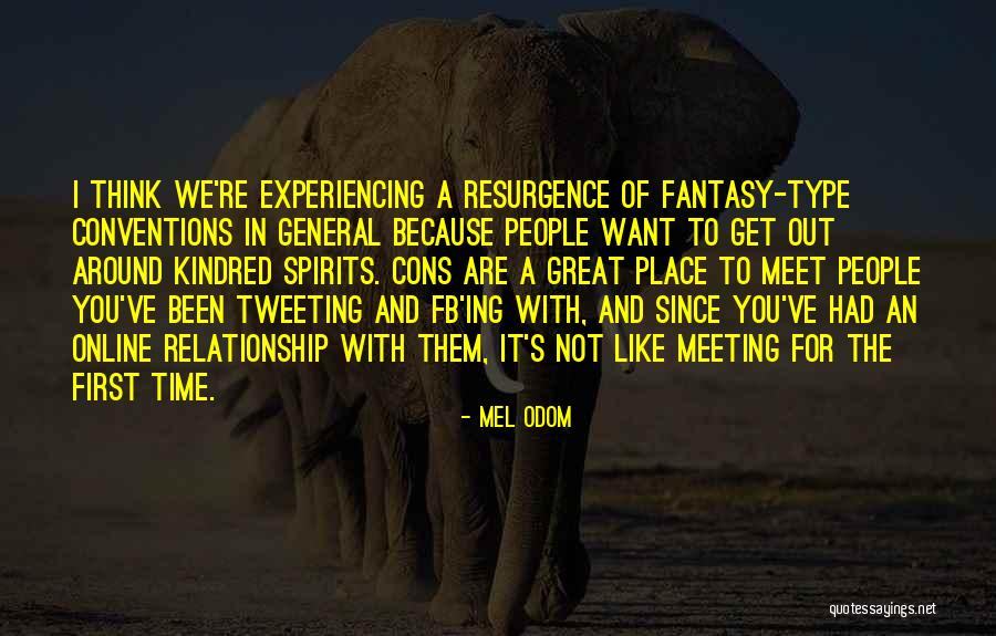 Great First Meeting Quotes By Mel Odom Great First Meeting Quotes By Mel Odom