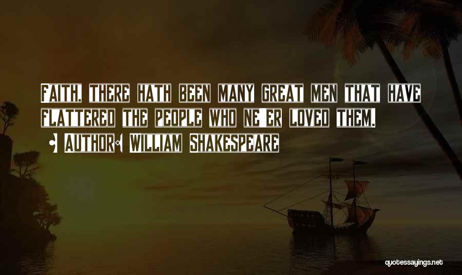 Great Flattered Quotes By William Shakespeare