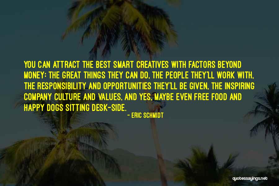 Great Food And Company Quotes By Eric Schmidt Great Food And Company Quotes By Eric Schmidt