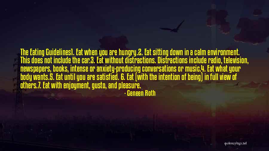 Great Food And Company Quotes By Geneen Roth Great Food And Company Quotes By Geneen Roth