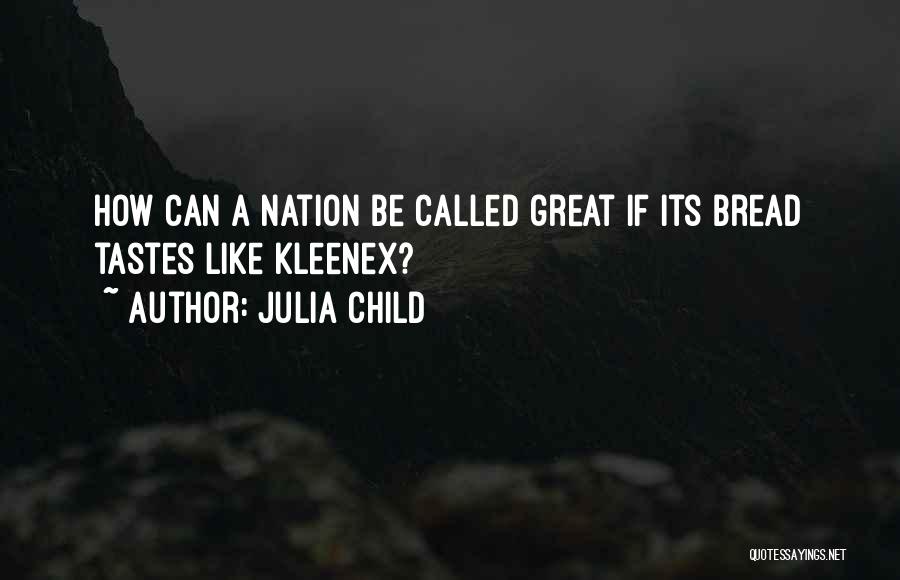 Great Food Quotes By Julia Child