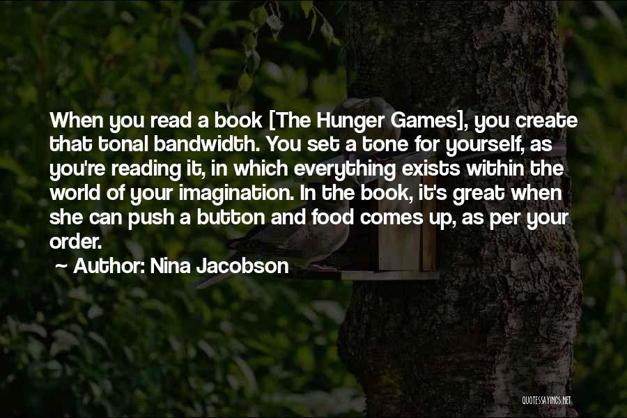 Great Food Quotes By Nina Jacobson