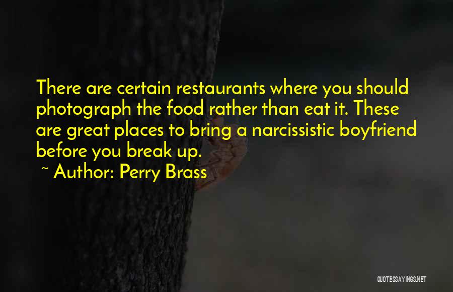 Great Food Quotes By Perry Brass