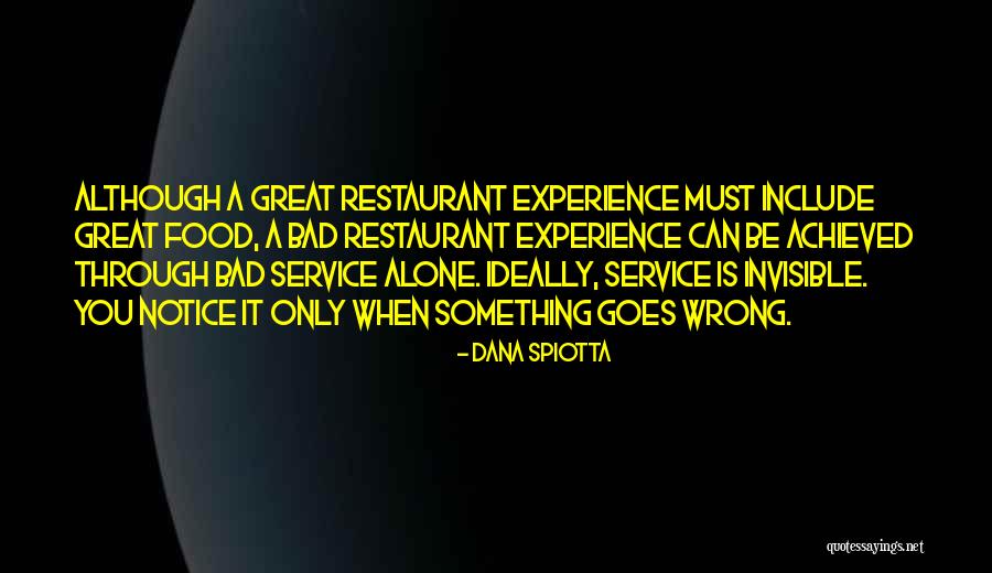 Great Food Service Quotes By Dana Spiotta