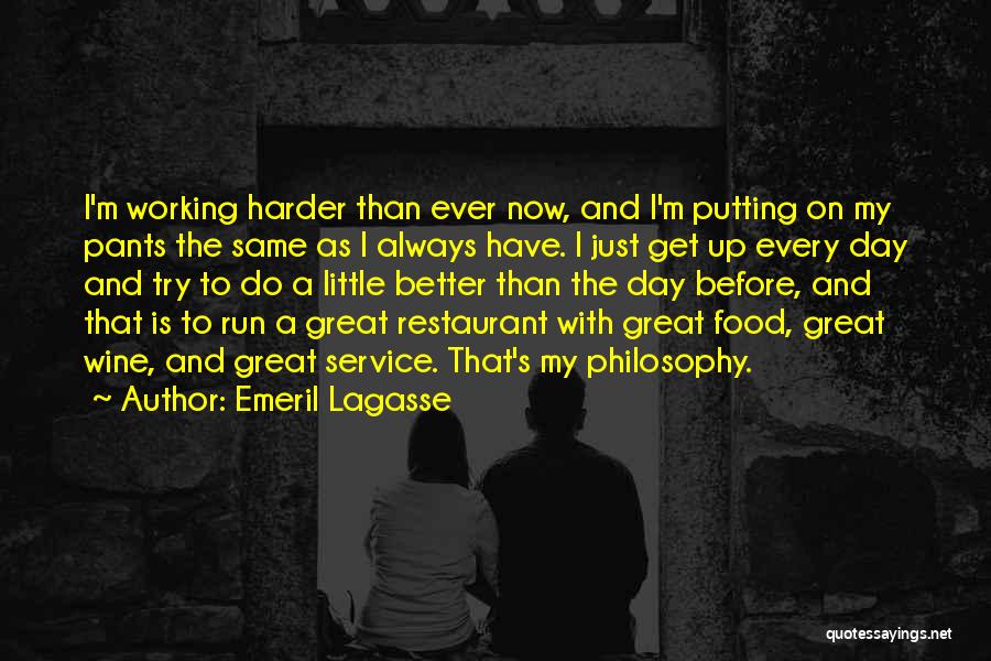 Great Food Service Quotes By Emeril Lagasse