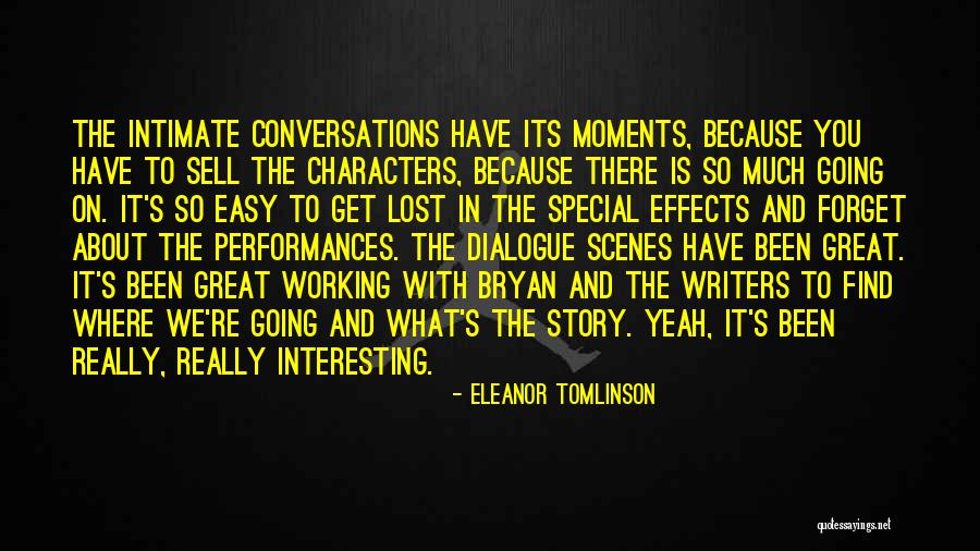 Great Forget Quotes By Eleanor Tomlinson