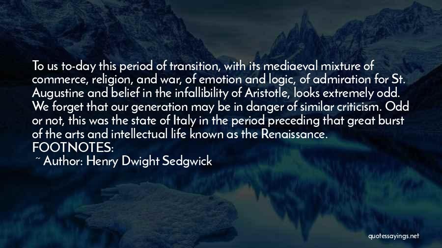 Great Forget Quotes By Henry Dwight Sedgwick