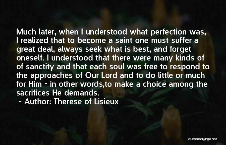 Great Forget Quotes By Therese Of Lisieux