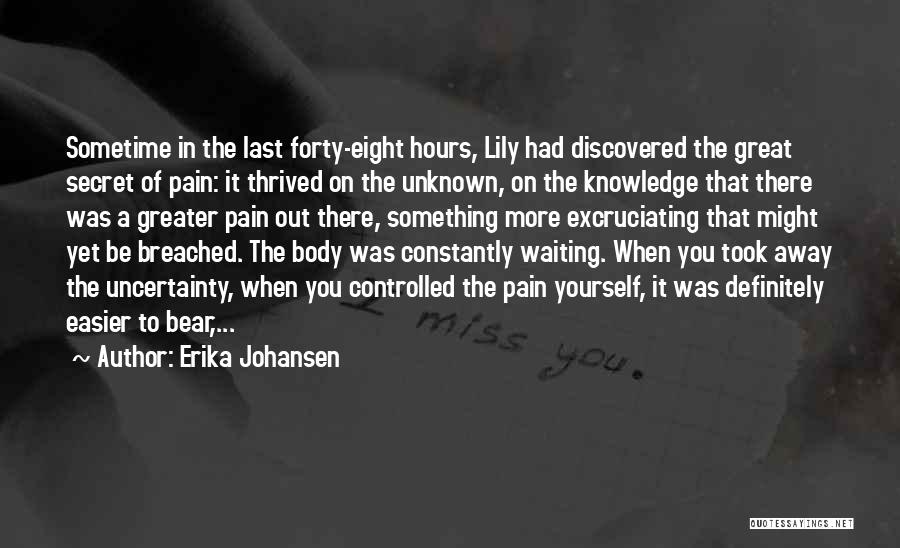 Great Forty Quotes By Erika Johansen