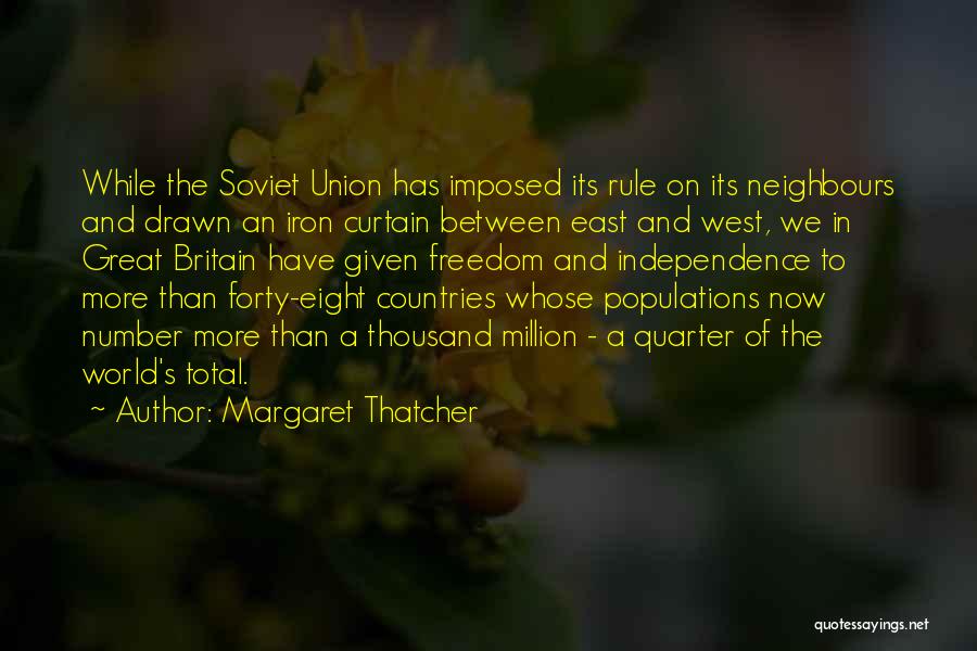 Great Forty Quotes By Margaret Thatcher