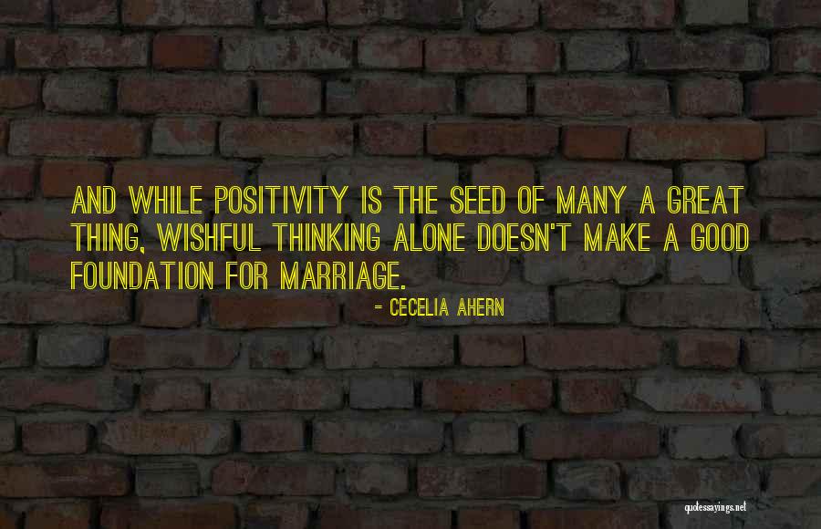 Great Foundation Quotes By Cecelia Ahern Great Foundation Quotes By Cecelia Ahern