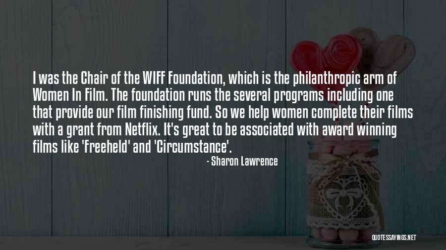 Great Foundation Quotes By Sharon Lawrence Great Foundation Quotes By Sharon Lawrence