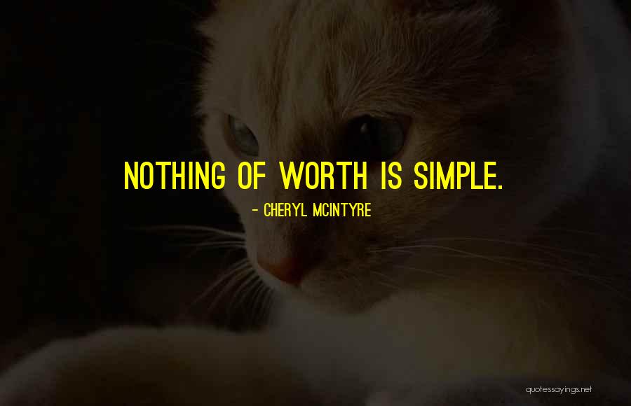 Great Frasier Quotes By Cheryl McIntyre Great Frasier Quotes By Cheryl McIntyre
