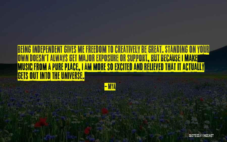 Great Freedom Quotes By Mya Great Freedom Quotes By Mya