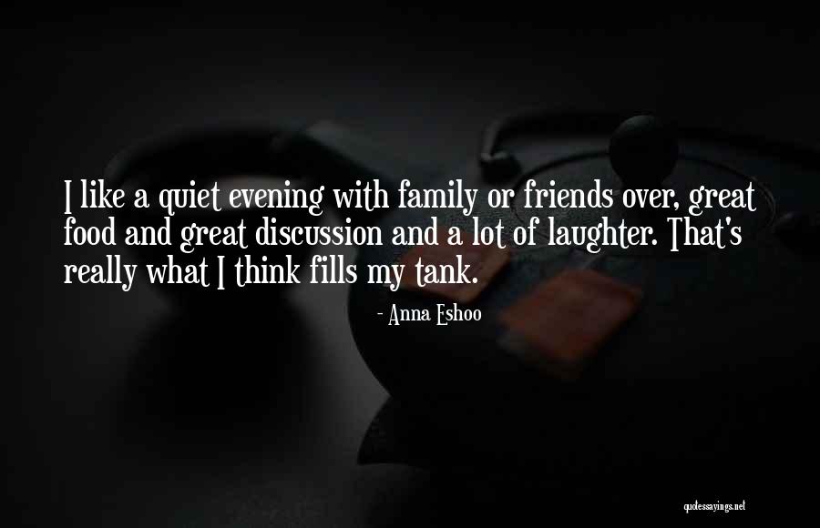 Great Friends And Family Quotes By Anna Eshoo