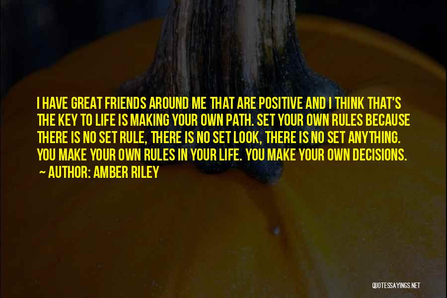 Great Friends And Life Quotes By Amber Riley