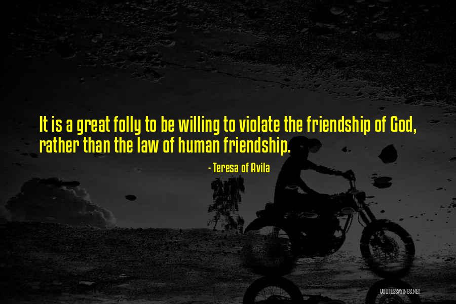 Great Friendship Quotes By Teresa Of Avila Great Friendship Quotes By Teresa Of Avila