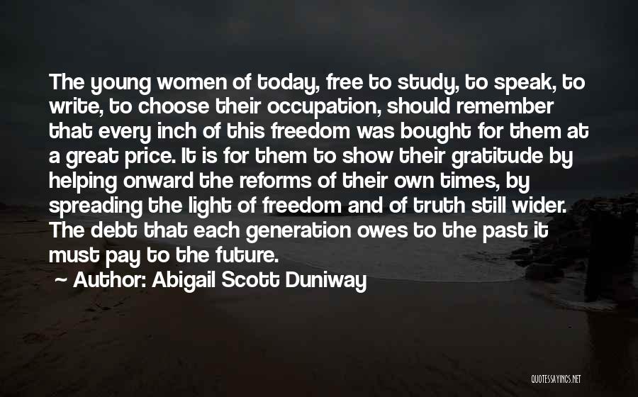 Great Future Quotes By Abigail Scott Duniway