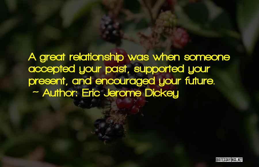 Great Future Quotes By Eric Jerome Dickey