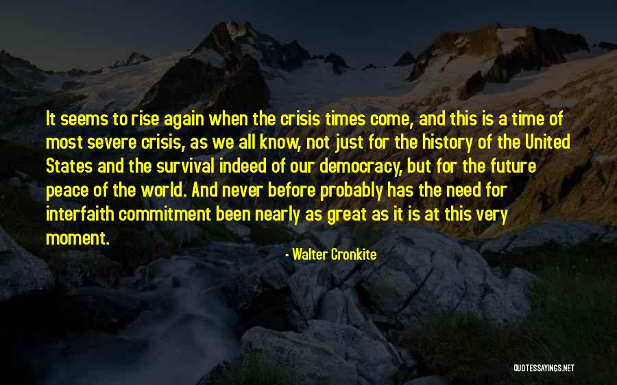 Great Future Quotes By Walter Cronkite