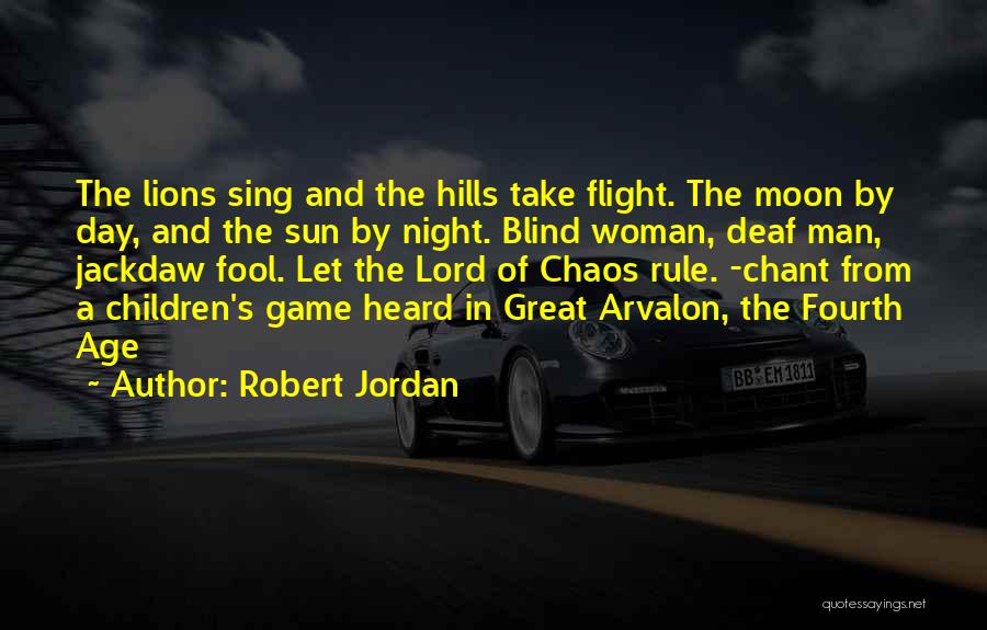 Great Game Day Quotes By Robert Jordan