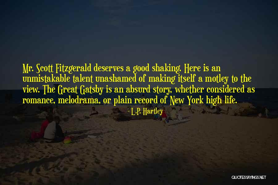 Great Gatsby Romance Quotes By L.P. Hartley Great Gatsby Romance Quotes By L.P. Hartley