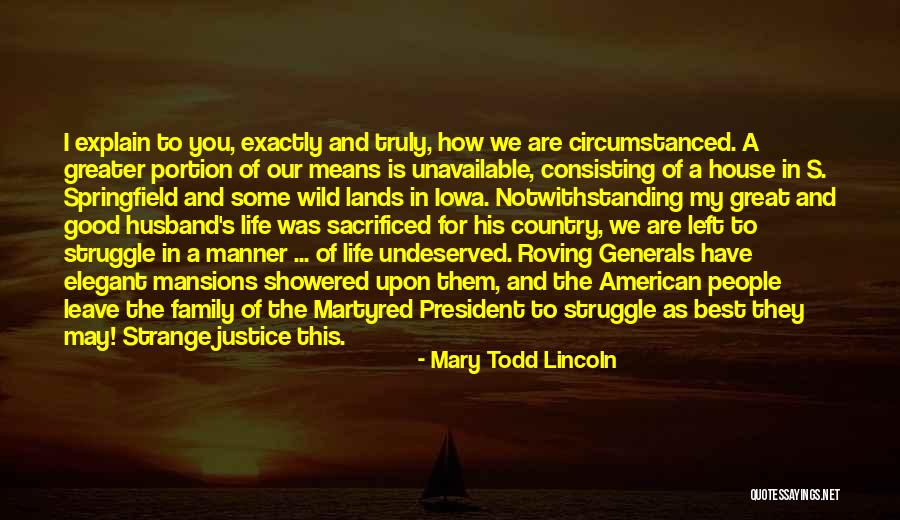 Great Generals Quotes By Mary Todd Lincoln Great Generals Quotes By Mary Todd Lincoln