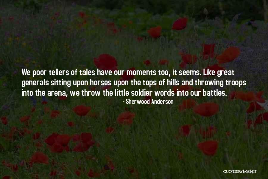 Great Generals Quotes By Sherwood Anderson Great Generals Quotes By Sherwood Anderson