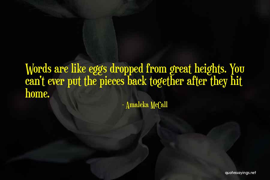 Great Get Back Together Quotes By Amaleka McCall Great Get Back Together Quotes By Amaleka McCall