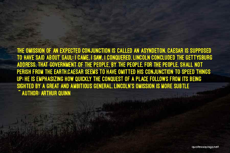 Great Gettysburg Quotes By Arthur Quinn