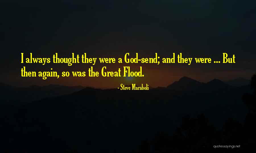 Great God Quotes By Steve Maraboli Great God Quotes By Steve Maraboli