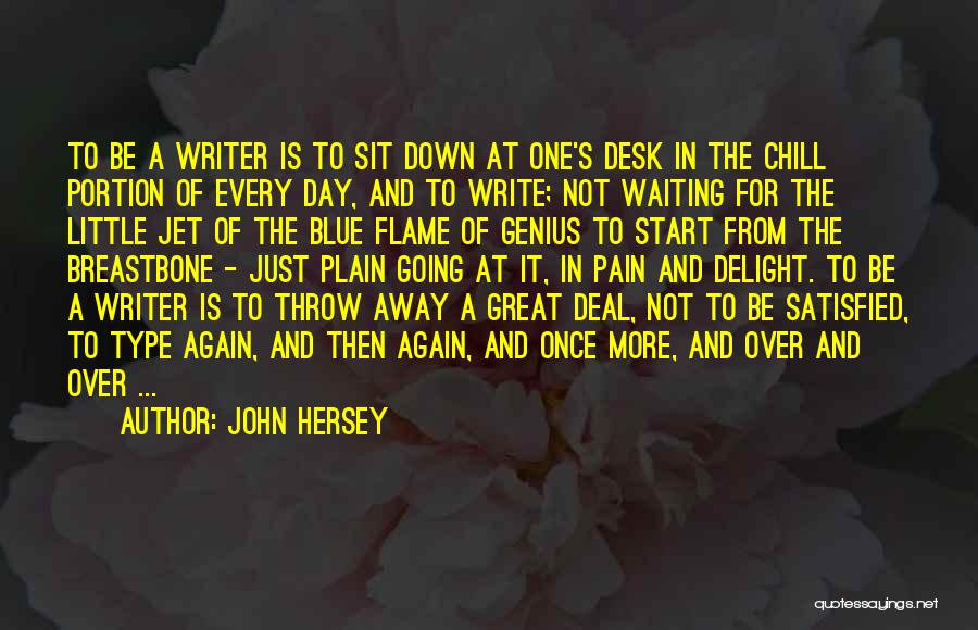 Great Going Away Quotes By John Hersey