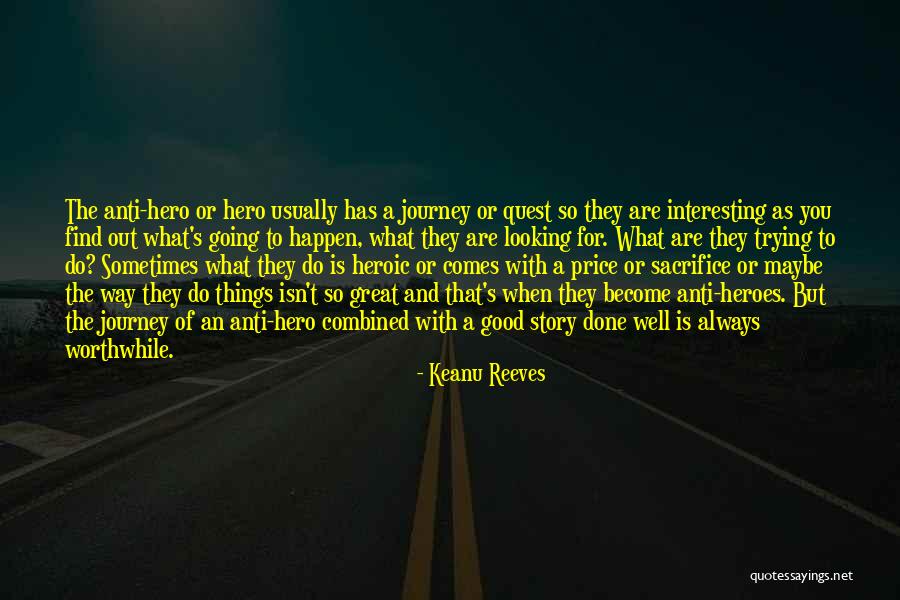 Great Going Out Quotes By Keanu Reeves Great Going Out Quotes By Keanu Reeves