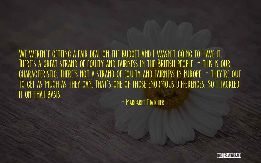 Great Going Out Quotes By Margaret Thatcher