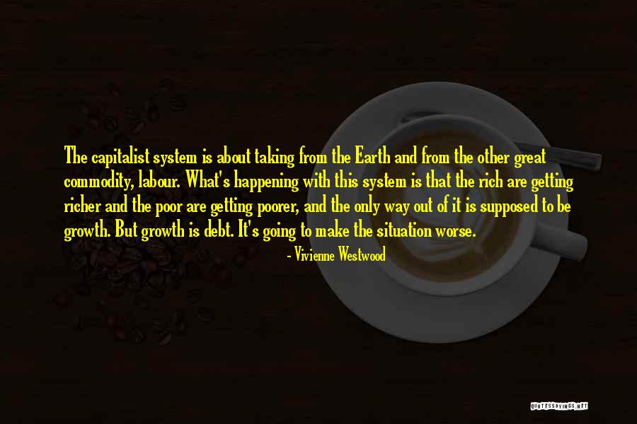 Great Going Out Quotes By Vivienne Westwood Great Going Out Quotes By Vivienne Westwood