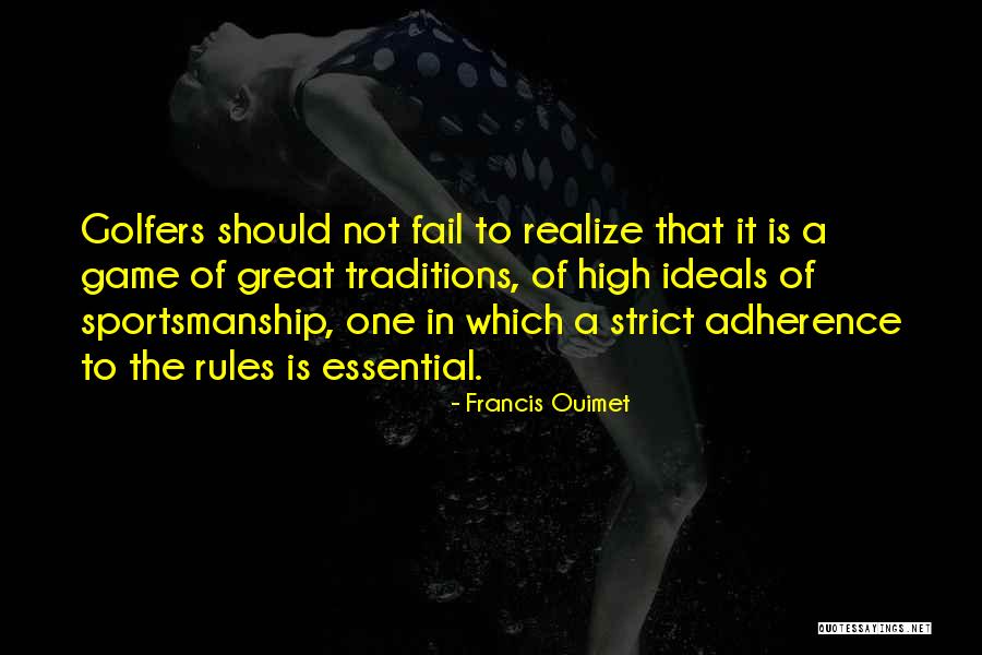 Great Golfers Quotes By Francis Ouimet