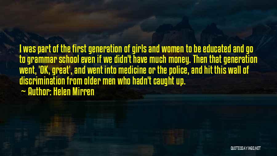 Great Grammar Quotes By Helen Mirren