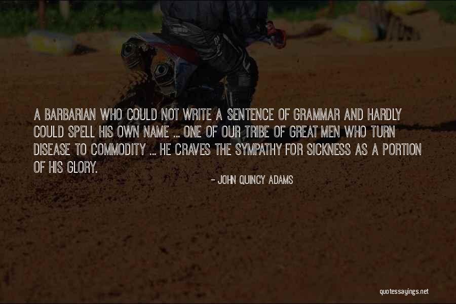 Great Grammar Quotes By John Quincy Adams Great Grammar Quotes By John Quincy Adams
