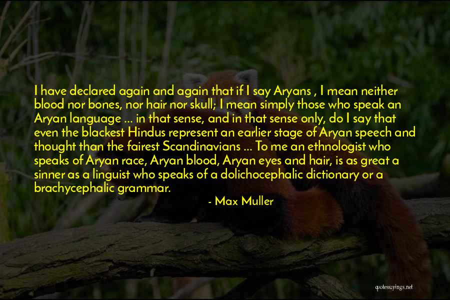 Great Grammar Quotes By Max Muller