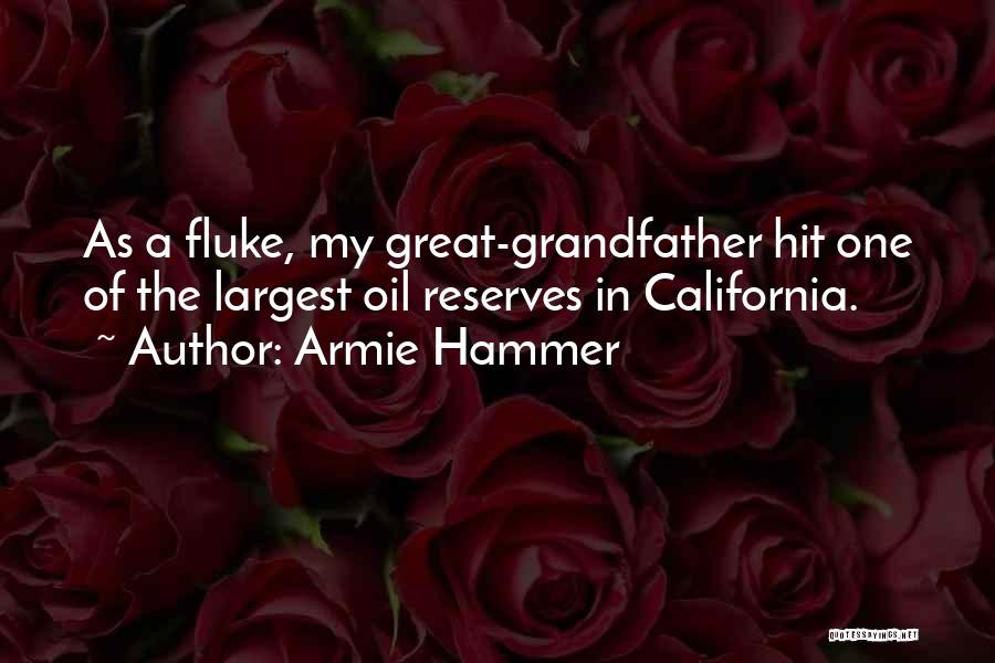 Great Grandfather Quotes By Armie Hammer