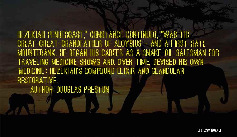 Great Grandfather Quotes By Douglas Preston