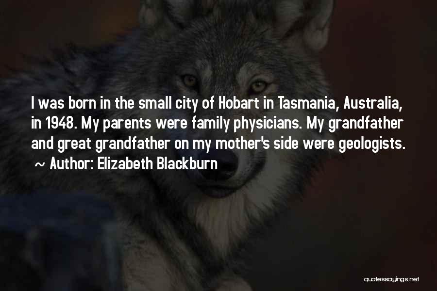 Great Grandfather Quotes By Elizabeth Blackburn