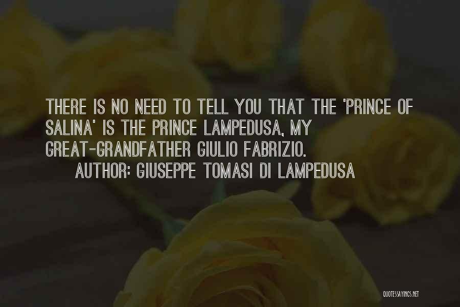 Great Grandfather Quotes By Giuseppe Tomasi Di Lampedusa